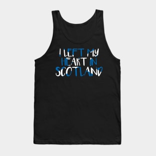 I LEFT MY HEART IN SCOTLAND, Scottish Flag Text Slogan Tank Top